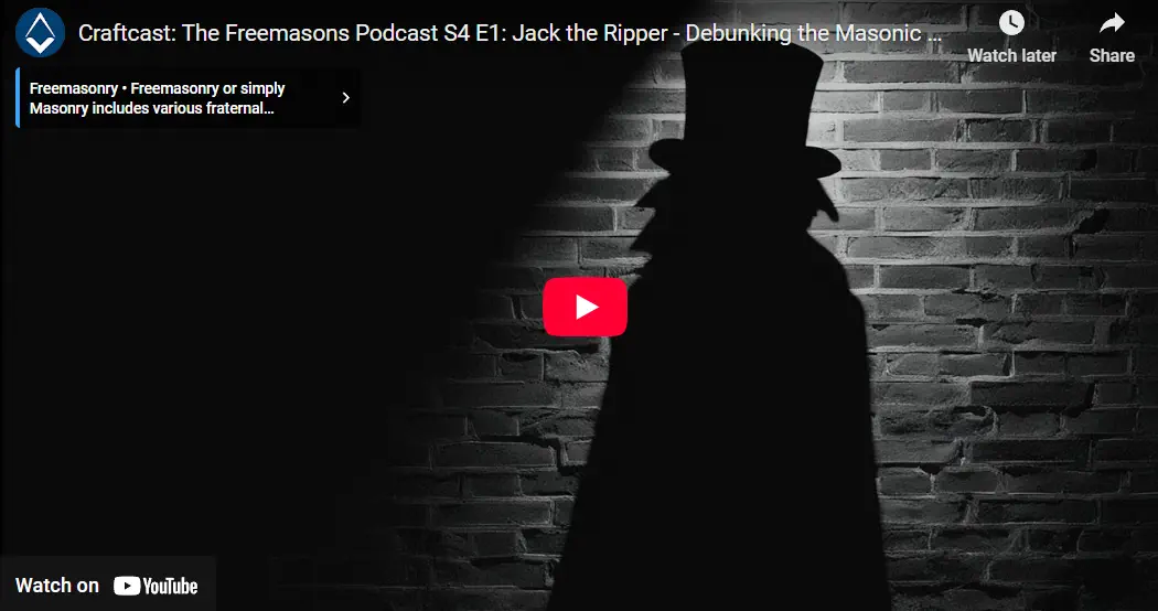 Craftcast Jack the Ripper - Debunking the Masonic Connection