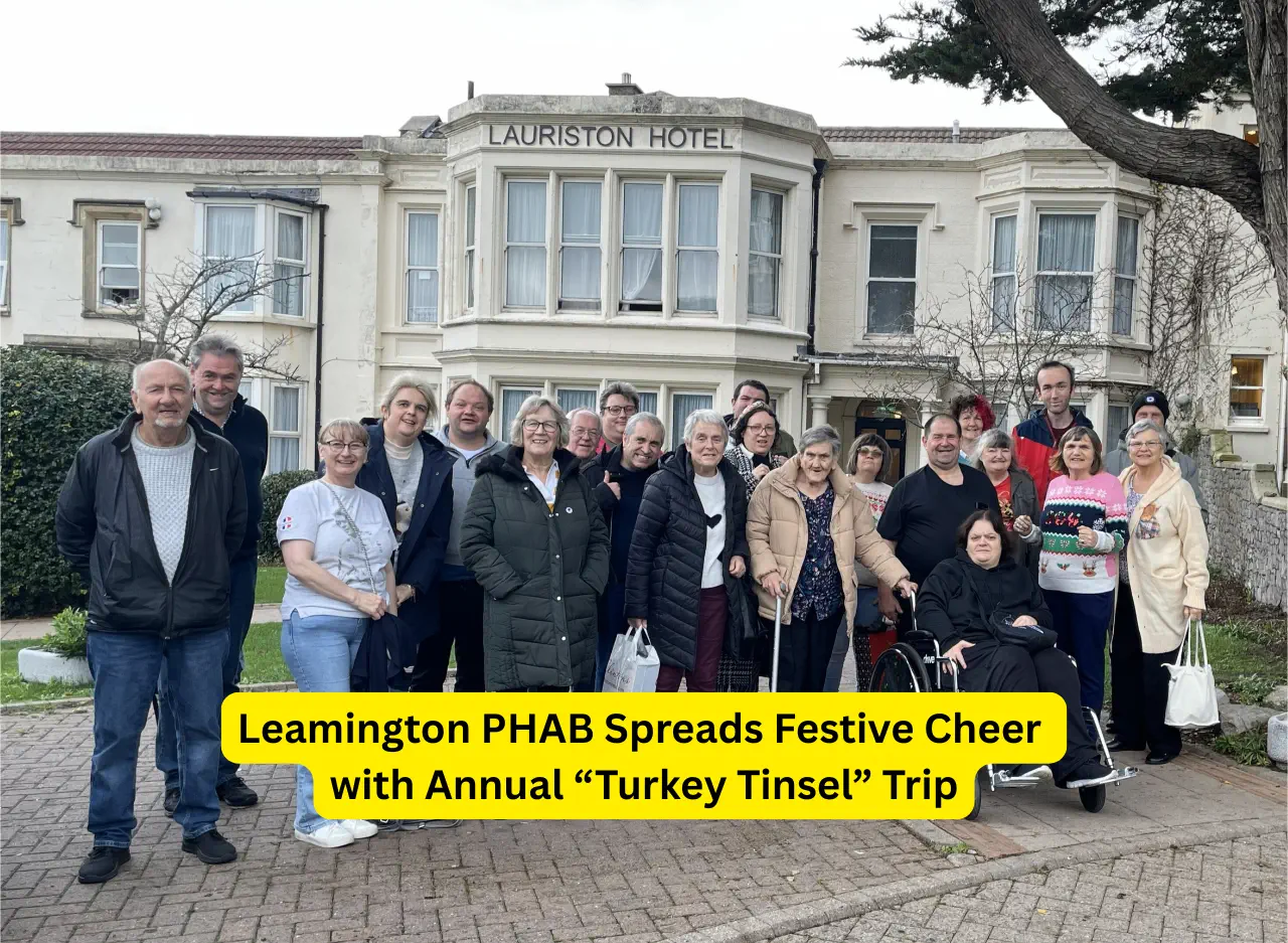 Leamington PHAB is a volunteer-run charity dedicated to supporting and inspiring both disabled and non-disabled adults who face the everyday pressures of life. By breaking down community barriers, reducing social isolation, and creating opportunities for people to enjoy shared activities, the charity provides a welcoming space where members can come together, connect, and thrive.