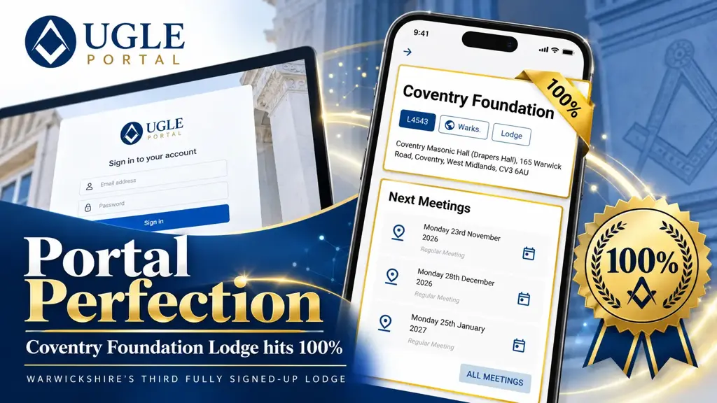 UGLE Portal featured image celebrating Coventry Foundation Lodge No. 4543 achieving 100% member registration, becoming the third Warwickshire Lodge to reach this milestone.